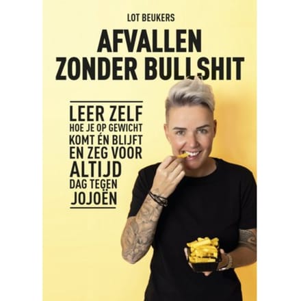 Afvallen Zonder Bullshit - Lot Beukers