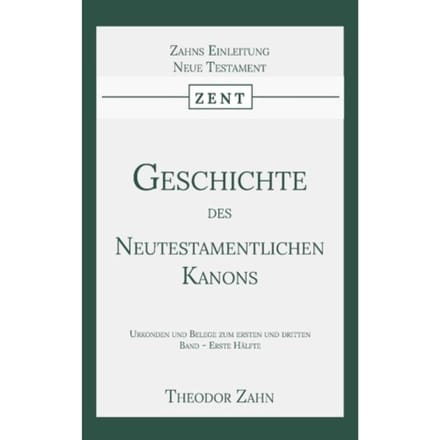 Geschichte Des Neutestamentlichen Kanons 3 - Theodor Zahn