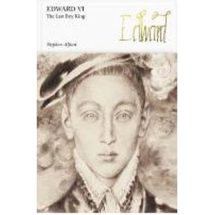 Edward Vi (Penguin Monarchs) - Stephen Alford