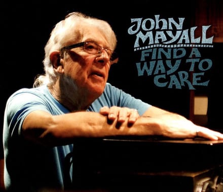Find A Way To Care - John Mayall & The Bluesbreake
