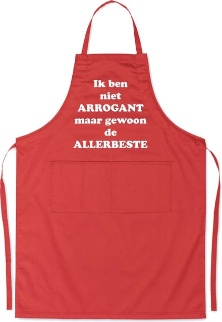 Benza Schort Ik ben niet ARROGANT maar gewoon de ALLERBESTE - Grappige/Leuke/Mooie/Luxe Keukenschort - Rood