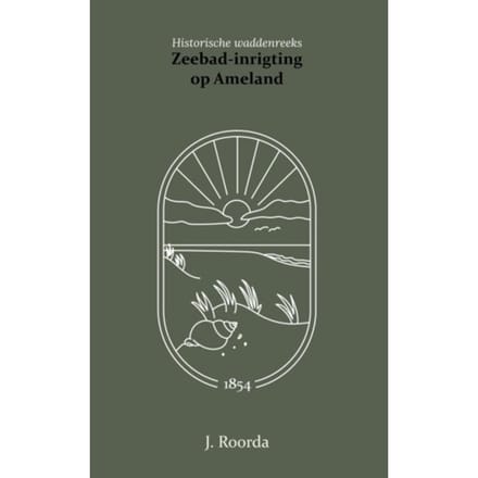 Zeebad-Inrichting Op Het Eiland Ameland - J. Roorda