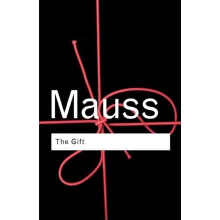 The Gift - Routledge Classics - Mauss, Marcel