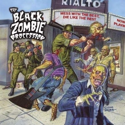 Black Zombie Procession - Mess With The Best, Die Like The Rest (CD)
