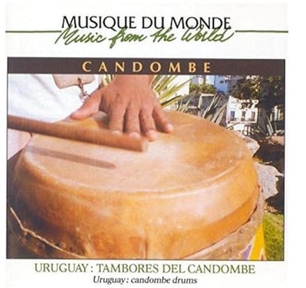 Various Artists - Candombe - Uruguay: Tambores Del Candombe (CD)