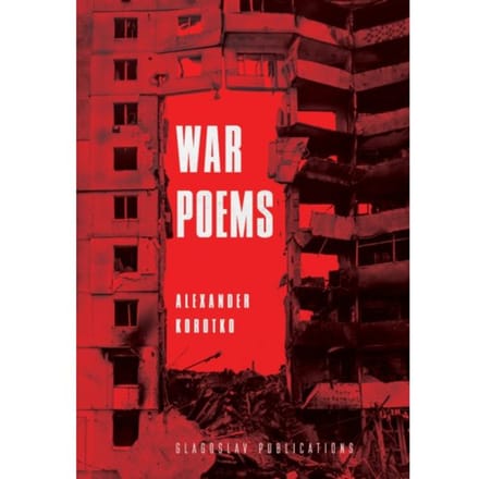 War Poems - Alexander Korotko