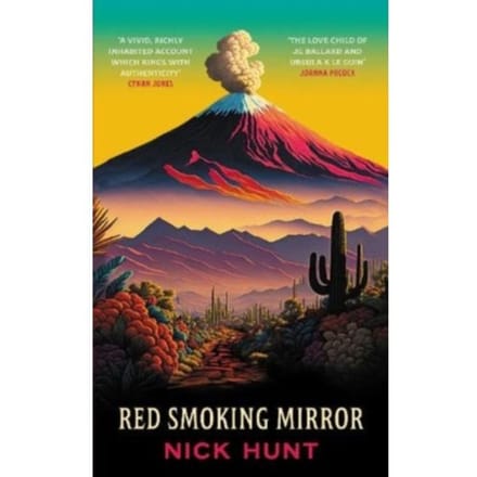 Red Smoking Mirror - Nick Hunt