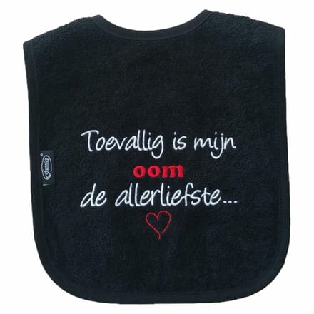 Zwarte slab met "Toevallig is mijn oom de allerliefste"