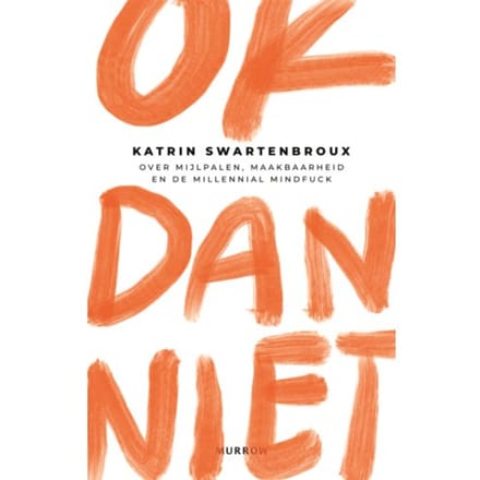 Ok Dan Niet - Katrin Swartenbroux