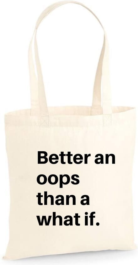 Linnen tas Better an oops than a what if, Naturel, One Size