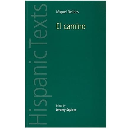 El Camino By Miguel Delibes - Squires, Jeremy