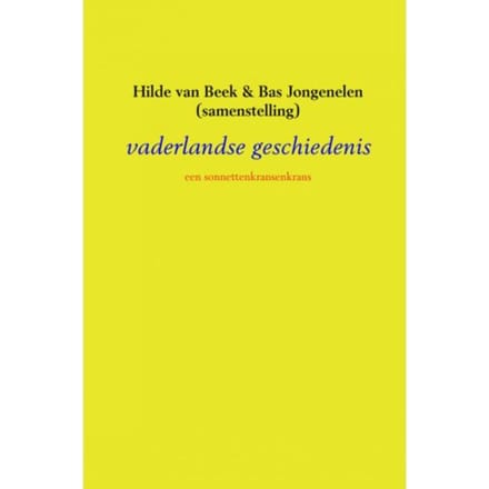 Vaderlandse Geschiedenis - Hilde van Beek & Bas Jongenelen