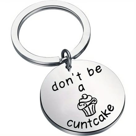 Don't be a cuntcake sleutelhanger - grappige sleutelhanger - funny - cadeau