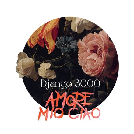 Django 3000 - Armore Mio Ciao (CD)