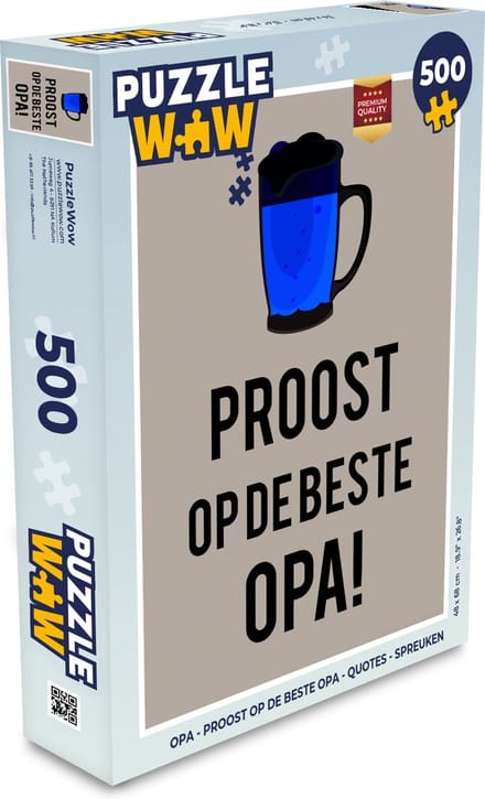 Puzzel Opa - Proost op de beste opa - Quotes - Spreuken - Legpuzzel - Puzzel 500 stukjes