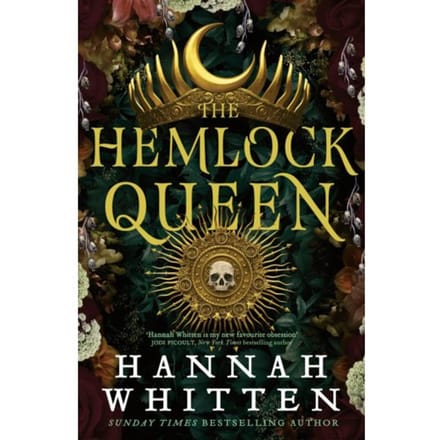 The Hemlock Queen - The Nightshade Crown - Hannah Whitten