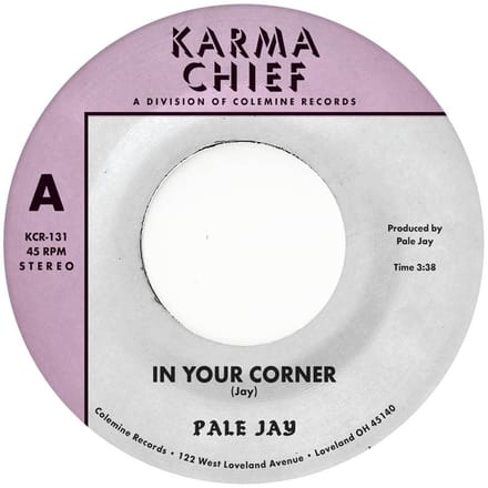 Pale Jay - In Your Corner (7" Single)