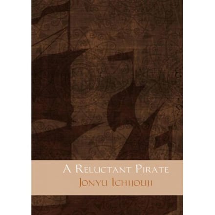 A Reluctant Pirate - Jonyu Ichijouji