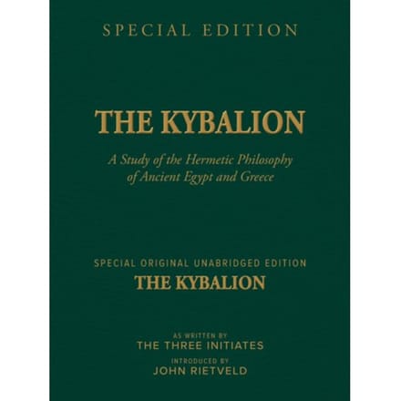 The Kybalion - THE THREE INITIATES