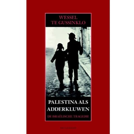 Palestina Als Adderkluwen - Wessel te Gussinklo