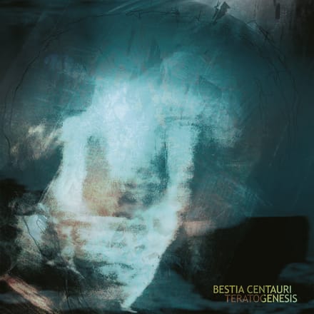 Bestia Centauri - Teratogenesis (CD)