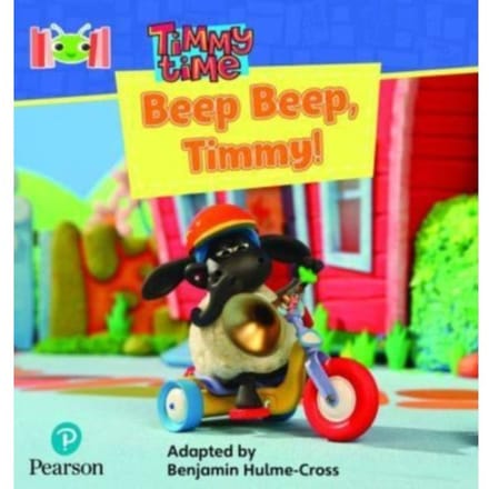 Bug Club Reading Corner: Age 4-7: Timmy Time: Beep, Beep, Timmy! - Bug Club - Hulme-Cross, Benjamin