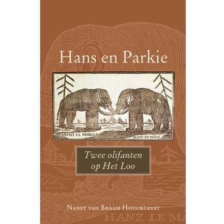 Hans En Parkie - Nanet van Braam Houckgeest