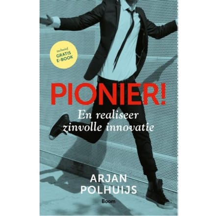 Pionier! - Arjan Polhuijs