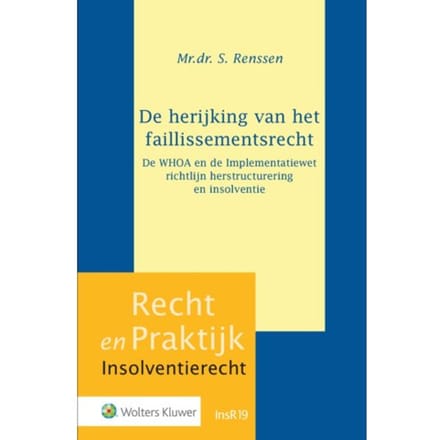 De Herijking Van Het Faillissementsrecht - S. Renssen