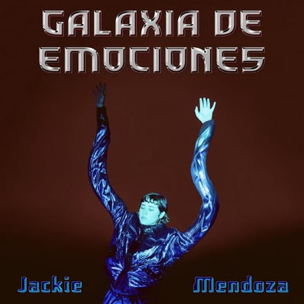 Jackie Mendoza - Galaxia De Emociones (LP)