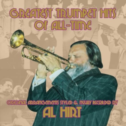 Al Hirt - Greatest Trumpet Of All-Time (CD)
