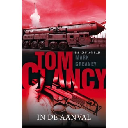 Tom Clancy: In De Aanval - Jack Ryan - Tom Clancy