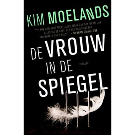 De Vrouw In De Spiegel - Kim Moelands