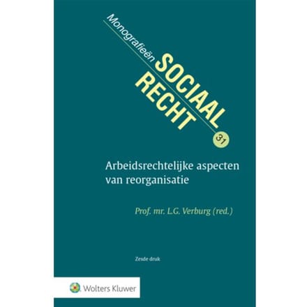 Arbeidsrechtelijke Aspecten Van Reorganisatie