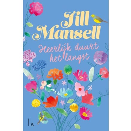 Heerlijk Duurt Het Langst - Jill Mansell
