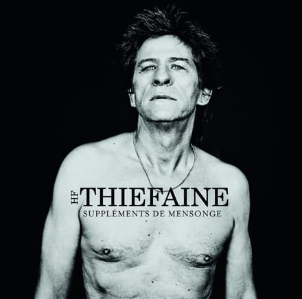Suppléments De Mensonge - Hubert Thiéfaine -félix