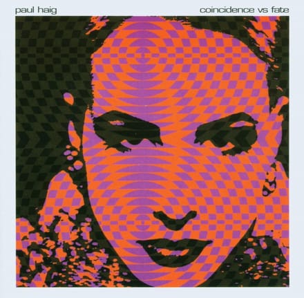 Paul Haig - Coincedence Vs Fate (CD) (Remastered)