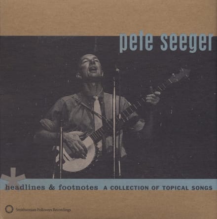 Pete Seeger - Headlines & Footnotes (A Collection Of Topical Songs) (CD)
