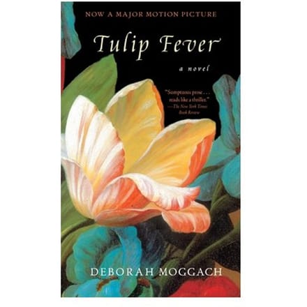 Tulip Fever - Deborah Moggach