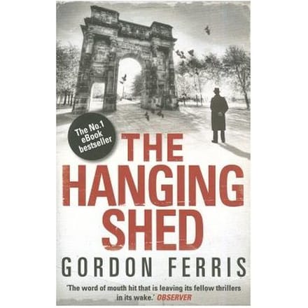 The Hanging Shed - Gordon (Author) Ferris