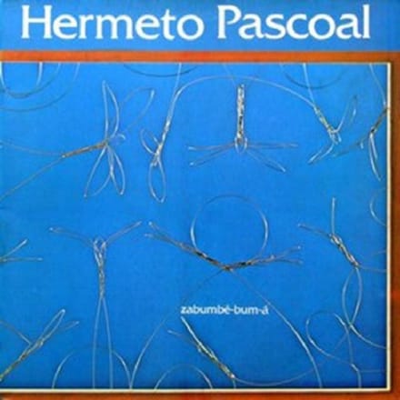 Zabumbe-Bum-A (1979) - Hermeto Pascoal