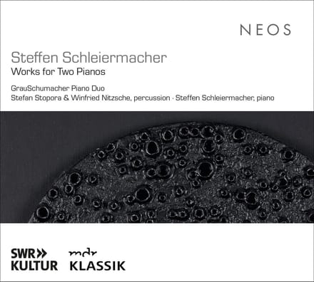 GrauSchumacher Piano Duo, Steffen Stopora & Winfried Nitzsche - Steffen Schleiermacher: Works For Two Pianos (CD)