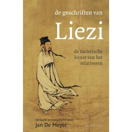 De Geschriften Van Liezi - Jan De Meyer