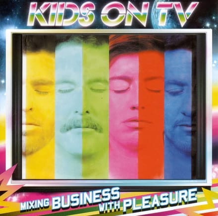 Kids On TV - Mixing Business With Pleasure (CD)