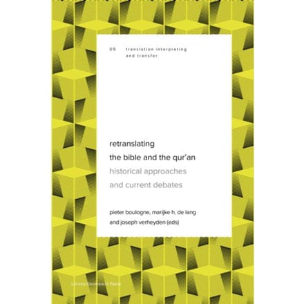 Retranslating The Bible And The Qur’an - Translation, Interpreting And Transfer