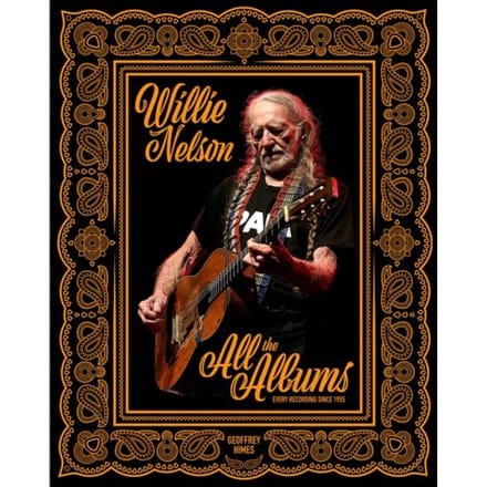 Willie Nelson - Geoffrey Himes