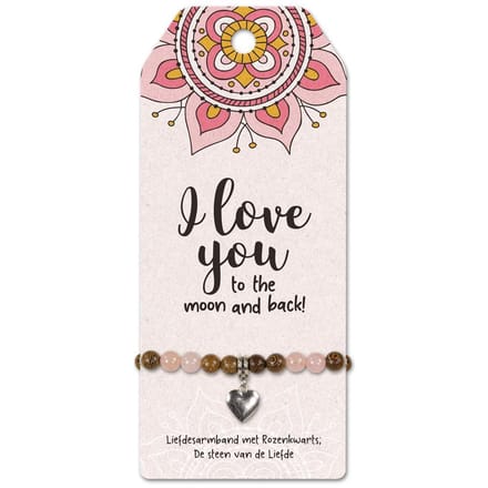 Armband - I love you - Rozenkwarts - op cadeaukaart