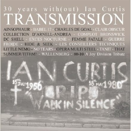 30 Years Without Ian Curtis Transmissions - Various