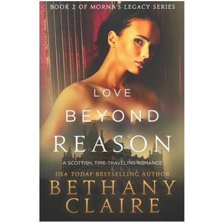Love Beyond Reason - Claire, Bethany