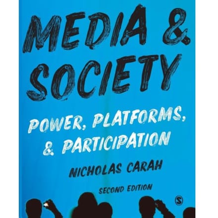 Media And Society - Carah, Nicholas